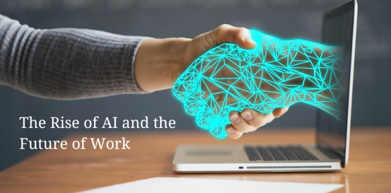 The Rise of AI and the Future of Work