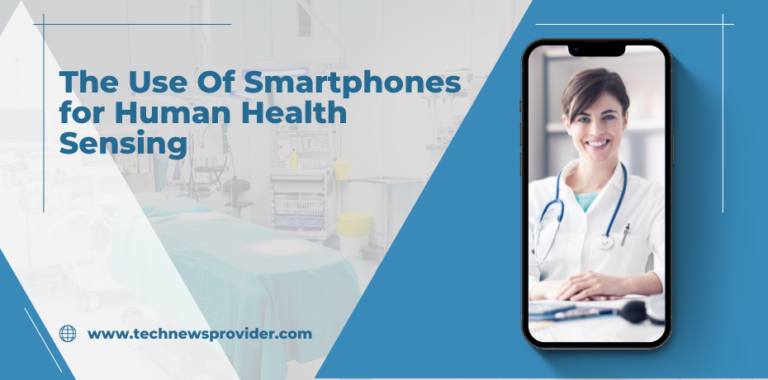 the use of smartphones for human health sensing